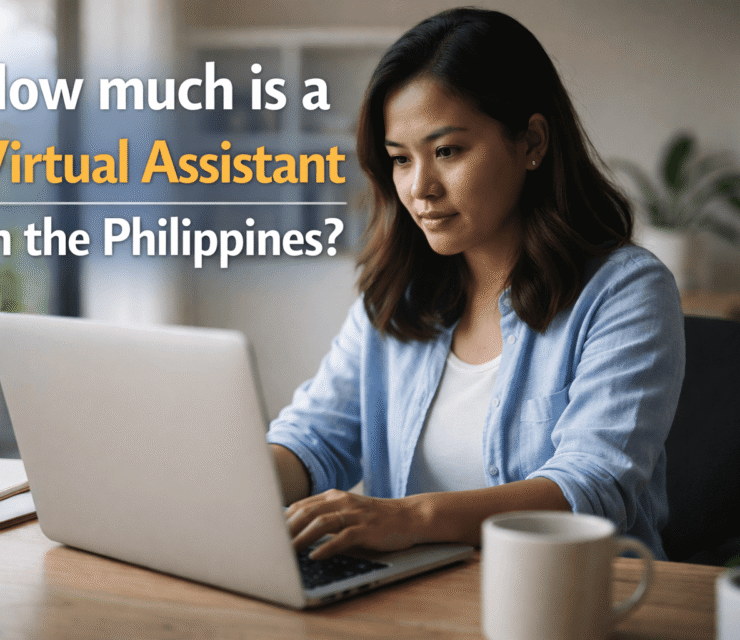 How Much Is a Virtual Assistant in the Philippines?